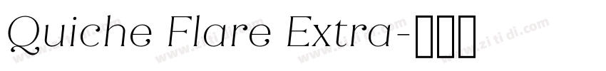 Quiche Flare Extra字体转换